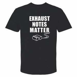 MADNESS Autoworks T-Shirt - EXHAUST NOTES MATTER